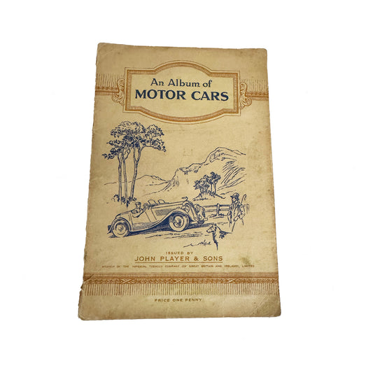 A vintage album cover featuring an illustration of an old-fashioned car and a mountainous landscape, titled 'An Album of Motor Cars' by John Player & Sons, Circa 1930s.