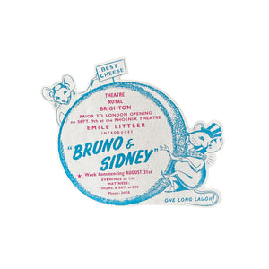 Vintage advertising label for 'Bruno & Sidney' theatre show, featuring graphic elements and text, indicating it's a collectible item.